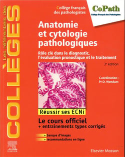 Anatomie et cytologie pathologiques - rôle clé dans le diagnostic, l'évaluation pronostique et le traitement (3e édition)