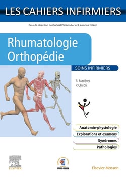 Les cahiers infirmiers : rhumatologie-orthopédie : soins infirmiers