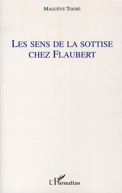 Le sens de la sottise chez Flaubert