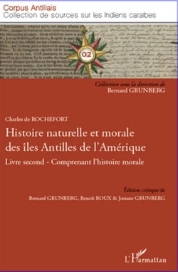 Histoire naturelle et morale des îles Antilles de l'Amérique Tome 2 - comprenant l'histoire morale
