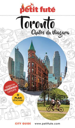 Guide Petit futé : city guide : Toronto, chutes de Niagara (édition 2021/2022)