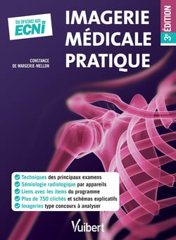 Imagerie médicale pratique (3e édition)