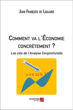 Comment va l'économie concrètement ?