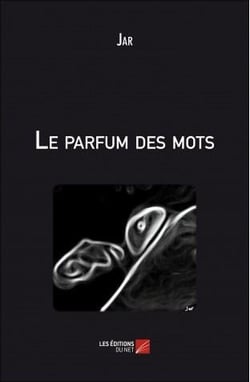 Le parfum des mots