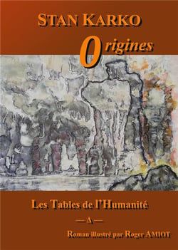 Les tables de l'humanité - origines
