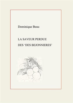 La saveur perdue des des béjonnières