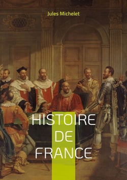 Histoire de France : Volume 13