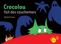 Crocolou fait des cauchemars