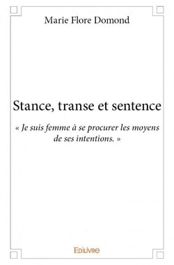Stance, transe et sentence