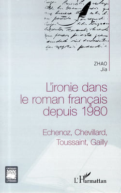 L'ironie dans le roman français depuis 1980