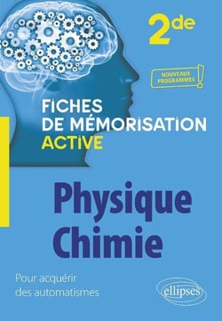 Physique-chimie : 2de - nouveaux programmes