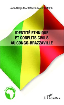 Identité ethnique et conflits civils au Congo Brazzaville