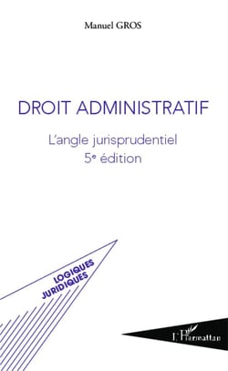 Droit administratif - l'angle jurisprudentiel (5e édition)
