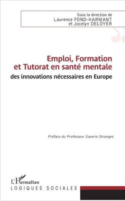 Emploi, formation et tutorat en santé mentale - des innovations necessaires en Europe