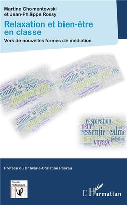 Relaxation et bien-être en classe - vers de nouvelles formes de médiation