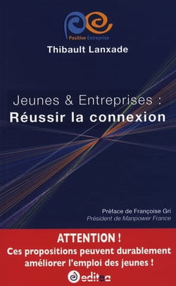 Jeunes et entreprises : réussir la connexion