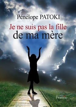 Je ne suis pas la fille de ma mère