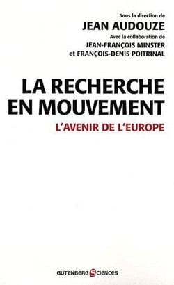 La recherche en mouvement - l'avenir de l'europe