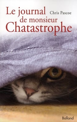 Le journal de monsieur chatastrophe