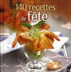 140 recettes de fête
