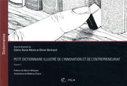 Petit dictionnaire illustré de l'innovation et de l'entrepreneuriat Tome 2