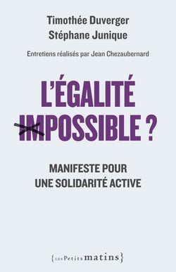 L'égalité (im)possible ? manifeste pour une solidarité active
