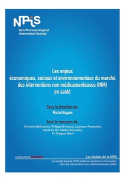 Les enjeux économiques, sociaux et environnementaux du marché des Interventions non médicamenteuses (INM) en santé