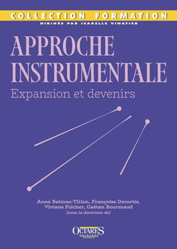 Approche instrumentale : Expansion et devenirs