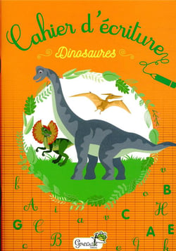 CAHIER D'ECRITURE - DINOSAURES