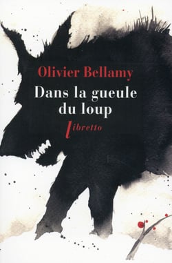 Dans la gueule du loup