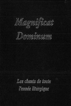 Magnificat Dominum : Les chants de toute l'année liturgique