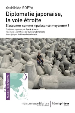 Diplomatie japonaise, la voie etroite - s'assumer comme