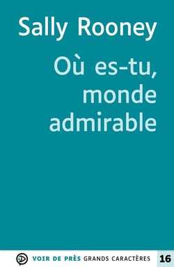 Où es-tu, monde admirable ?