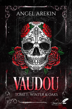 Vaudou Tome 1 : Winter & oaks