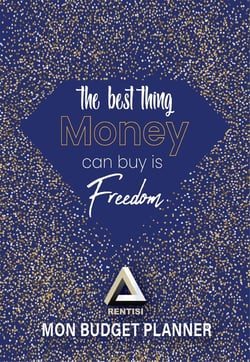 Mon budget planner : the best thing money can buy is freedom