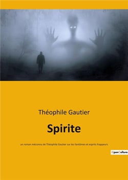 Spirite - un roman meconnu de theophile