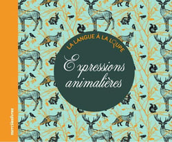 Expressions animalières