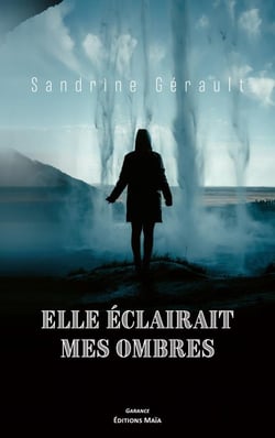 Elle éclairait mes ombres