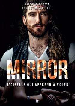 Mirror - Tome 2 : L'oiselle qui apprend à voler