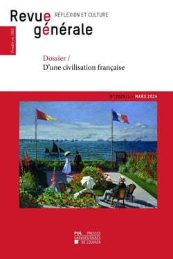 Revue générale réflexion et culture n.1 : Mars 2024 : Dossier / d'une civilisation française