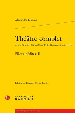 Théâtre complet : Pièces inédites Tome 2
