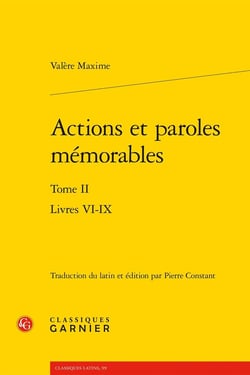 Actions et paroles mémorables Tome 2 : Livres VI-IX