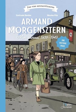 Armand Morgensztern, mon journal 1939-1949