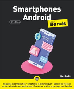 Les smartphones Android pour les nuls