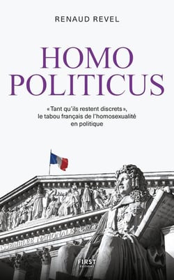 Homo politicus : "Tant qu'ils restent discrets", le tabou français de l'homosexualité en politique