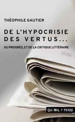 De l'hypocrisie des vertus : du progrès, et de la critique littéraire