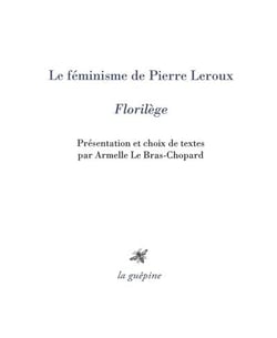 Le féminisme de pierre leroux : florilège