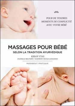 Massages pour bébé - selon la tradition ayurvédique
