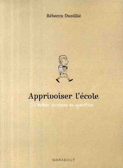Apprivoiser l'école