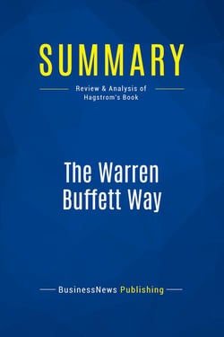 Summary: The Warren Buffett Way : Review and Analysis of Hagstrom's Book
